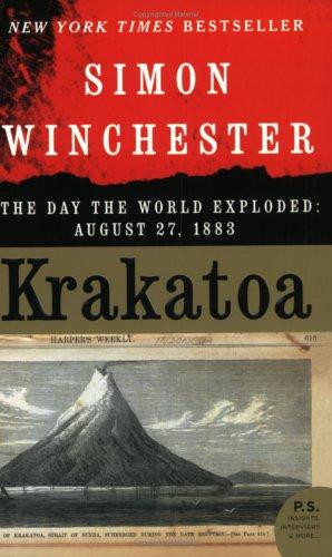 Simon Winchester: Krakatoa: The Day the World Exploded (Paperback, 2005, Harper Perennial)