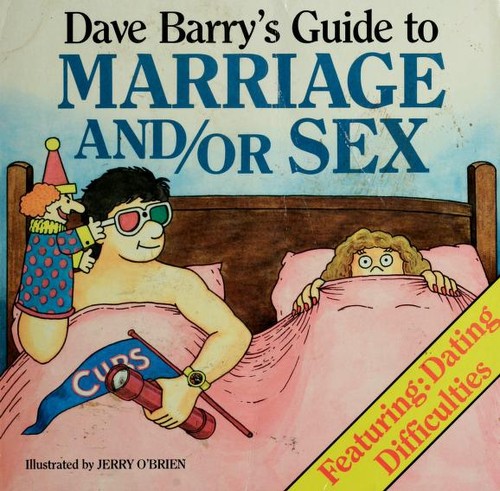 Dave Barry: Dave Barry's Guide to Marriage and/or Sex (Paperback, 1987, Rodale Press)