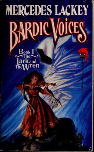 Mercedes Lackey: Bardic voices (1992, Baen Books)