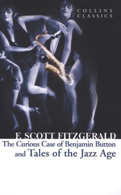 F. Scott Fitzgerald: Tales of the Jazz Age