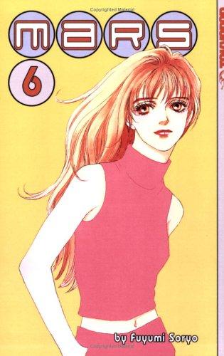 Fuyumi Soryo: Mars, Vol 6 (Paperback, 2002, TokyoPop)