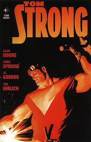 Alan Moore: Tom Strong (Hardcover, 2002, America's Best Comics)