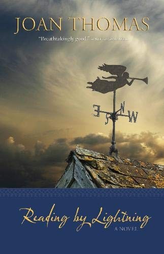 Joan Thomas: Reading by Lightning (Paperback, 2008, Goose Lane Editions, Brand: Goose Lane Editions)