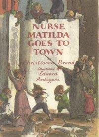 Christianna Brand: Nurse Matilda Goes to Town (Hardcover, 2005, Bloomsbury Publishing PLC)
