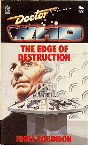 Nigel Robinson, Nigel Robinson: Doctor Who: The Edge of Destruction (1988, Carol Publishing Corporation)