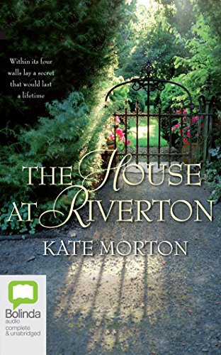 Kate Morton, Caroline Lee: The House at Riverton (AudiobookFormat, 2017, Bolinda Audio)