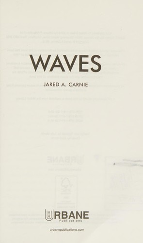 Jared A. Carnie: Waves (2016, Urbane Publications)