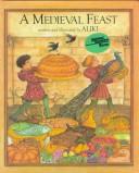 Aliki: A medieval feast (1983, Crowell)