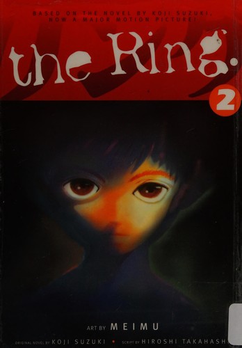 Kōji Suzuki, Hiroshi Takahashi, Misao Inagaki: The Ring. (Paperback, 1998, Digital Manga)