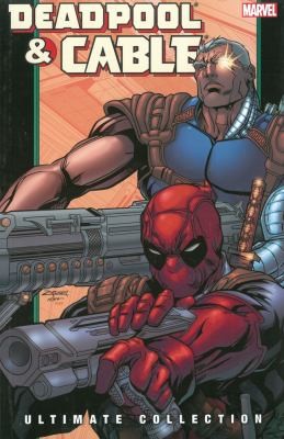 Patrick Zircher: Deadpool Cable Ultimate Collection (2010, Marvel Comics)