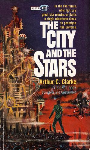 Arthur C. Clarke: The City and the Stars (Paperback, 1957, New American Library)