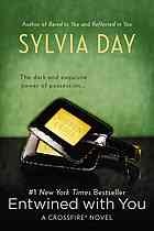 Sylvia Day: Entwined with You (2014, Berkley Books)