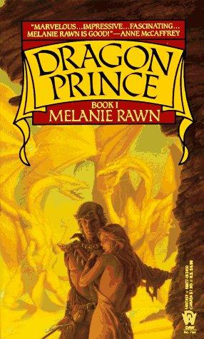 Melanie Rawn: Dragon Prince (Dragon Prince, Book 1) (Paperback, 1988, DAW)