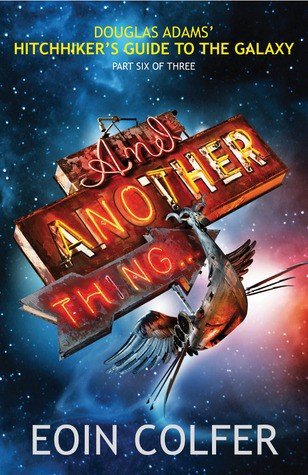 Eoin Colfer, Simon Jones, Michel Pagel: And Another Thing... (Paperback, 2009, Penguin)