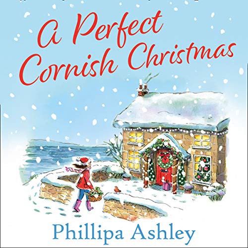 Phillipa Ashley: A Perfect Cornish Christmas (AudiobookFormat, 2019, HarperCollins UK, HarperCollins UK and Blackstone Publishing)