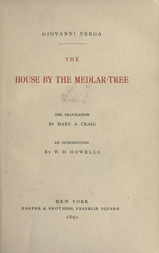 Giovanni Verga: The house by the medlar tree (1890, Harper & brothers)