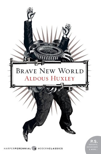 Aldous Huxley: Brave New World (Hardcover, 2013, Neal-Schuman publishing)