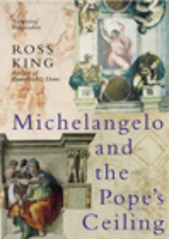 Ross King: Michelangelo and the Pope's Ceiling (Paperback, 2003, Pimlico)