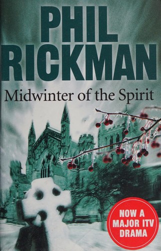 Phil Rickman: Midwinter of the spirit (2011, Corvus)