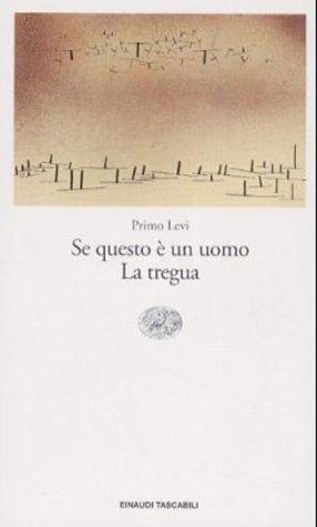 Primo Levi: Se questo è un uomo (Italian language, 1989, Einaudi)