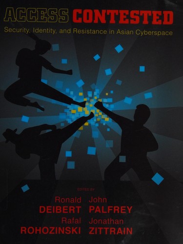 Ronald Deibert: Access contested (2011, MIT Press)