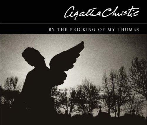 Agatha Christie: By the Pricking of My Thumbs (AudiobookFormat, 2006, Macmillan Audio Books)