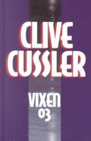 Clive Cussler: Vixen 03 (2000, Thorndike Press, Chivers Press)