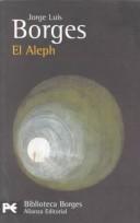 Jorge Luis Borges: El Aleph (Paperback, 1997, French & European Pubns)