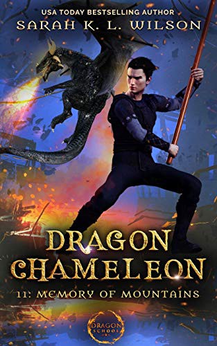 Sarah K. L. Wilson: Dragon Chameleon (Paperback, 2019, Independently published, Independently Published)