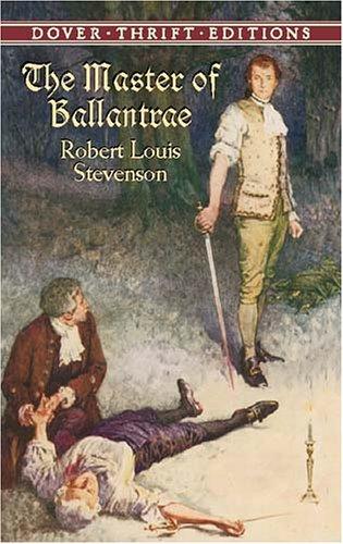 Stevenson, Robert Louis.: The  Master of Ballantrae (2003, Dover Publications)