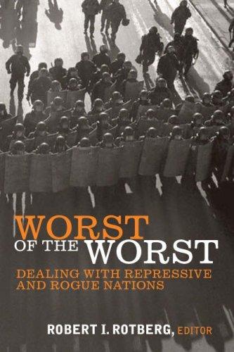 Robert I. Rotberg: Worst of the Worst (Hardcover, 2007, Brookings Institution Press)