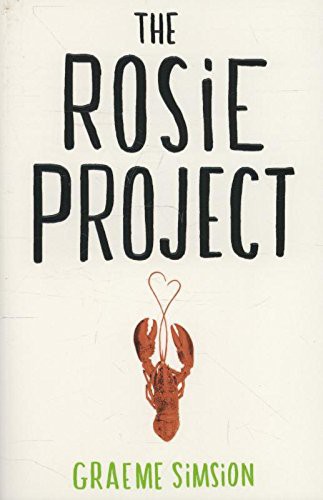 Graeme Simsion: The Rosie Project (Paperback, 2013, Penguin Books, Brand: Penguin Export)