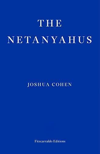 Joshua Cohen: The Netanyahus (2021)