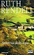 Ruth Rendell: Stenarna skola ropa (Paperback, Swedish language, 2000, Natur och kultur)