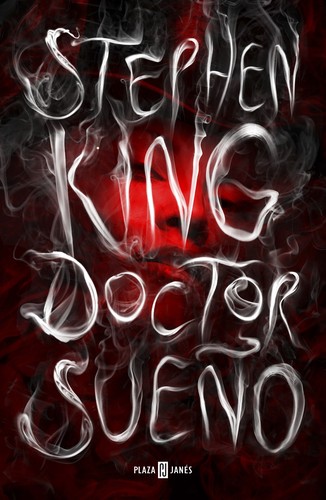 Stephen King: Doctor sueño (Spanish language, 2013, Plaza y Janés)