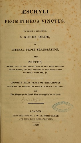 Aeschylus: Æschyli Prometheus vinctus (Ancient Greek language, 1822, G. & W. B. Whittaker)
