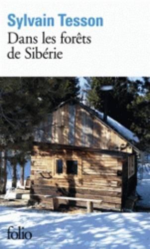 Sylvain Tesson: Dans Les Forets De Siberie (French language, 2013)