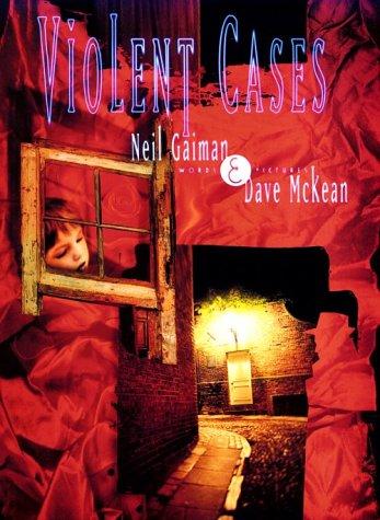 Dave McKean, Neil Gaiman: Violent Cases (Paperback, 1998, Kitchen Sink Press)
