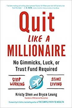 Kristy Shen, Bryce Leung, Collins, J. L.: Quit Like a Millionaire (2019, Penguin Publishing Group)