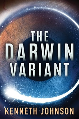 Kenneth Johnson: The Darwin Variant (2018, 47North)