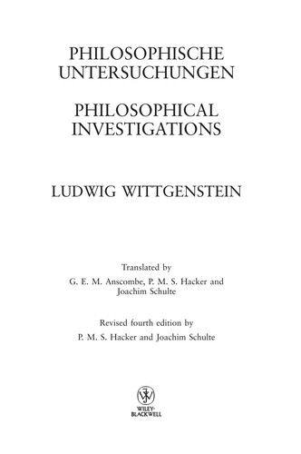Ludwig Wittgenstein: Philosophical investigations (2009, Wiley-Blackwell)