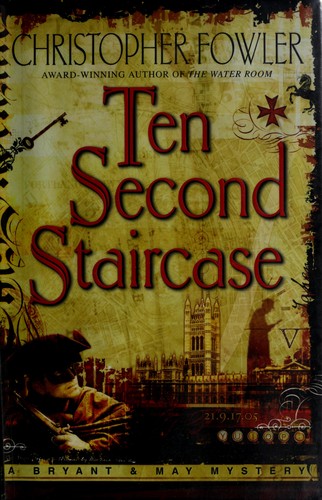 Christopher Fowler: Ten second staircase (2006, Bantam Books)