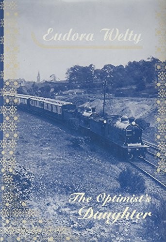 Eudora Welty: The Optimist's Daughter (Hardcover, 2002, BOMC)