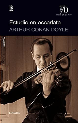Arthur Conan Doyle: Estudio En Escarlata (Paperback, 2013, Losada)