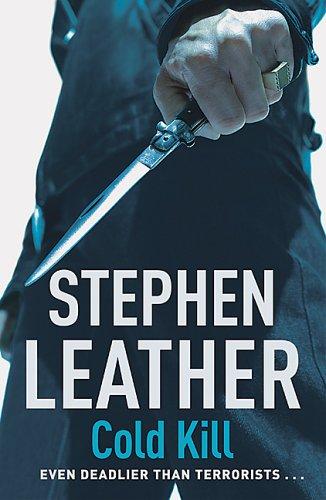 Stephen Leather: Cold Kill (Dan Shepherd Mysteries) (Paperback, 2006, New English Library)