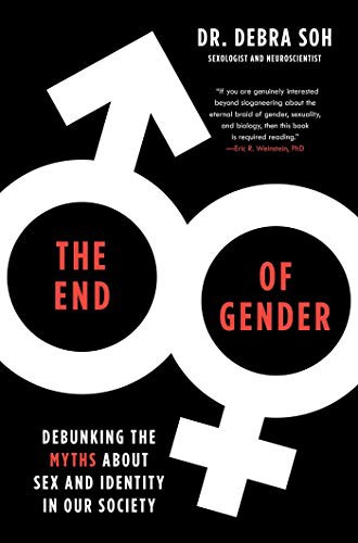 Debra Soh: The End of Gender (Paperback, 2021, Threshold Editions)