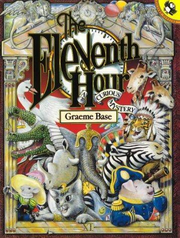 Graeme Base: The Eleventh Hour (Picture Puffin) (1993, Puffin)