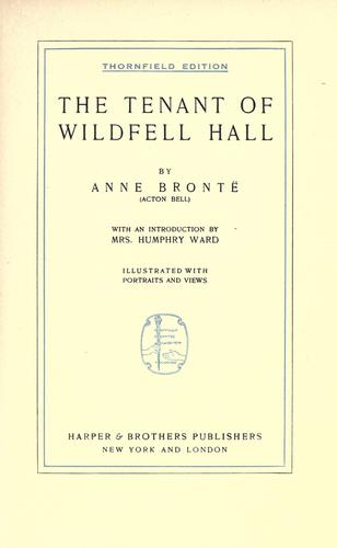 Anne Brontë: The tenant of Wildfell Hall (1900, Harper & Brothers)