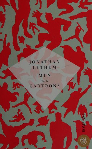 Jonathan Lethem: Men and cartoons (Paperback, Italian language, 2016, Bompiani)