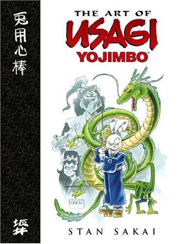 Frank Miller, Matt Wagner, Stan Sakai, Sergio Aragones: The Art Of Usagi Yojimbo (Hardcover, 2004, Dark Horse)